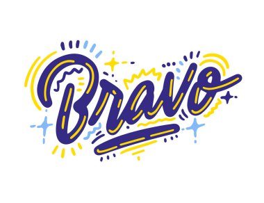 Aferin sana. Elle yazılmış modern fırça harfleri Bravo! Beyaz üzerine. Kartpostal, davetiye, tişört baskısı tasarımı, afiş, motivasyon posteri, web, ikon. İzole vektör