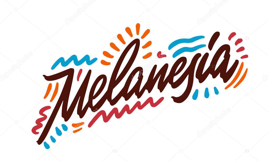 Melanesia handwritten island groups name.Modern Calligraphy Hand Lettering for Printing,background ,logo, for posters, invitations, cards, etc. Typography vector.