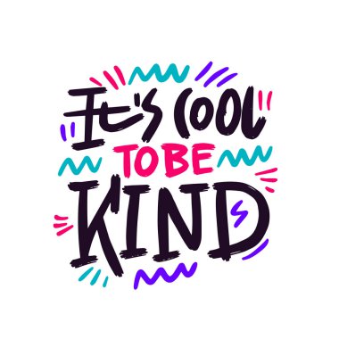 Nazik olmak güzel. Dünya İyilik Günü ve ilişki için ilham verici komik ve olumlu alıntılar çizilmiş eşsiz bir vektör eli. Sosyal medya içeriği için etiket, posterler, tişörtler, tebrik kartları.