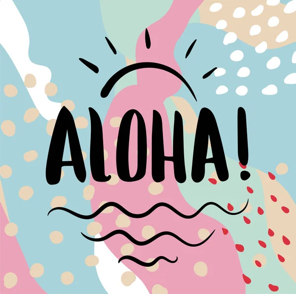 Mensagem de Aloha. Caligrafia escova . — Vetor de Stock