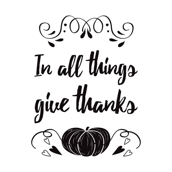 Vektorillustration Thanksgiving Kort Modern Kalligrafi Inspirerande Citat Handritad Svart Pumpa — Stock vektor