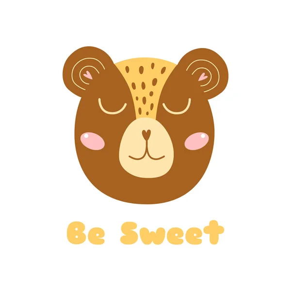 Cabeça de urso bonito. Cara de urso de bebê Seja doce frase Safari ilustração do vetor animal. Design de impressão, arte do berçário — Vetor de Stock