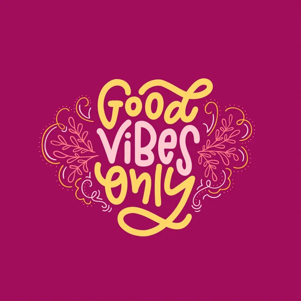 Lettering composition of Good Vibes Only — Stock Vector