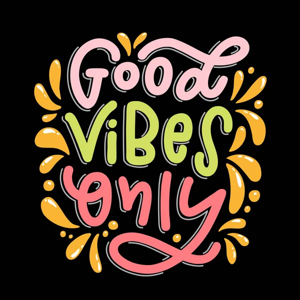 Lettering composition of Good Vibes Only — Stock Vector