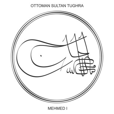 Tughra ile vektör görüntüsü Birinci Osmanlı Sultanı Mehmed 'in imzası.