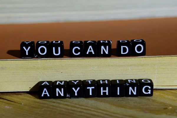 You Can Anything Wooden Blocks Motivation Inspiration Concept Cross Processed — Stock Photo, Image