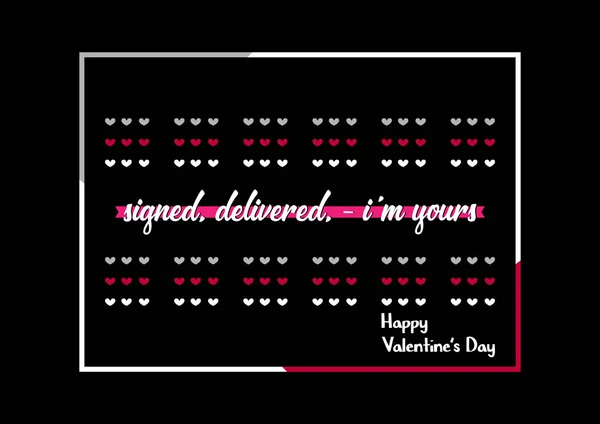 Happy Valentines Day Typography Poster Handwritten Signed Delivered Yours Text — Stock Vector