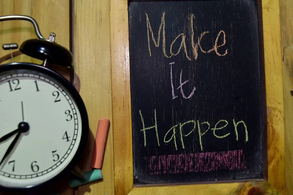 Make Happen Phrase Colorful Handwritten Chalkboard Alarm Clock Motivation Inspiration — Stock Photo, Image