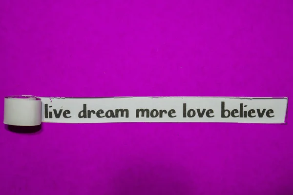 Live Dream More Love Believe Inspiración Motivación Concepto Negocio Sobre —  Fotos de Stock