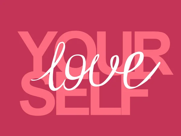 Zin belettering schrijven citaat liefde jezelf handgeschreven witte tekst geïsoleerd op roze achtergrond vector. — Stockvector