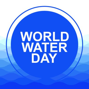 Suyun ve dünya çevre koruma konseptinin tasarrufu. Dünya su günü.