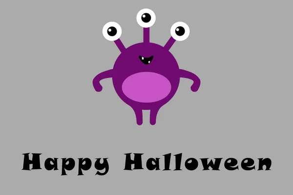 Cute cartoon monster with three eyes on gray background with Happy Halloween text . Happy Halloween card. Flat design.