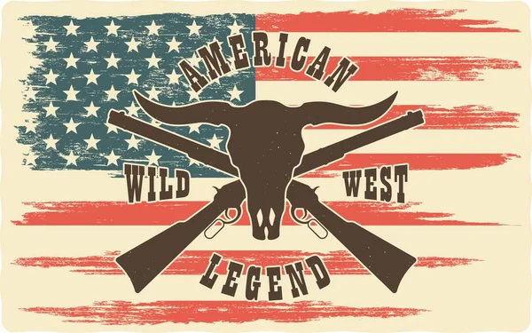 Boğa kafatası, silah, Amerikan bayrağı ve metnin renkli çizimi. Vahşi Batı teması üzerine grunge desenli vintage tarzında vektör illüstrasyonu. Amerikan Western.
