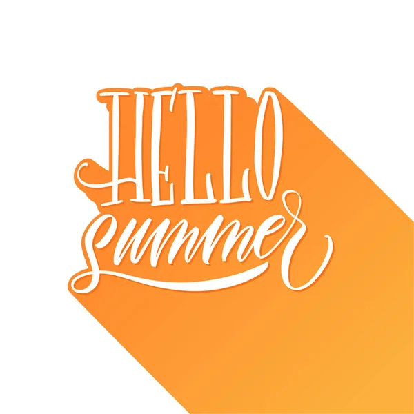 Γεια Σας Καλοκαίρι Όμορφη Ευχετήρια Κάρτα Συγχαρητήρια Καλλιγραφία Γραμμάτων — Διανυσματικό Αρχείο