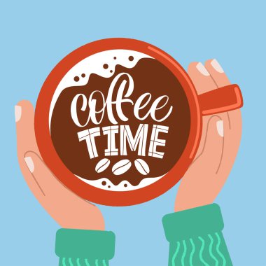 Kahve zamanı. Elde kupa ve kahve hakkındaki yazı. Grafik tasarım yaşam tarzı harfleri. Kafe dekorasyonu ve dükkan reklamı için el yazısı harf tasarım unsurları.