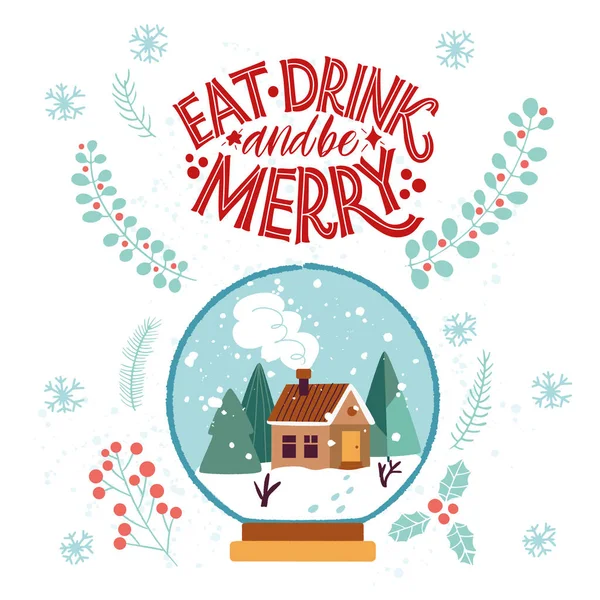 Mănâncă băutură şi fii căsătorit. Casă acoperită cu zăpadă şi un pom de Crăciun într-o minge de sticlă. Mare litere pentru felicitări, autocolante, bannere, imprimeuri și decoruri interioare acasă. Felicitări de Crăciun. Anul Nou fericit 2021 . — Vector de stoc