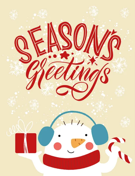 Seasons greetings. Snowman in a hat with a gift. Great lettering for greeting cards, stickers, banners, prints and home interior decor. Xmas card. Merry Christmas and Happy new year 2021. — Stock Vector