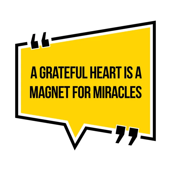 Cita Motivacional Inspiradora Corazón Agradecido Imán Para Los Milagros Estilo — Vector de stock