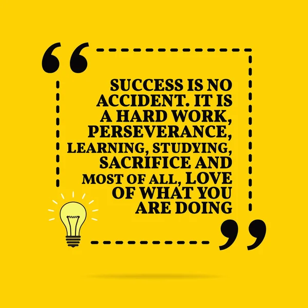 Cita motivacional inspiradora. El éxito no es un accidente. Lo es. — Archivo Imágenes Vectoriales