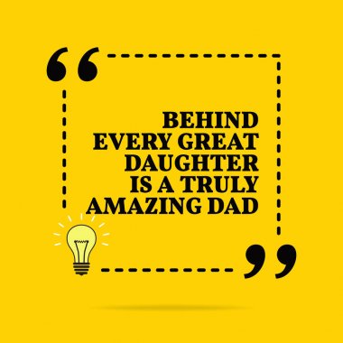 Inspirational motivasyon alıntı. Her büyük kızın arkasında