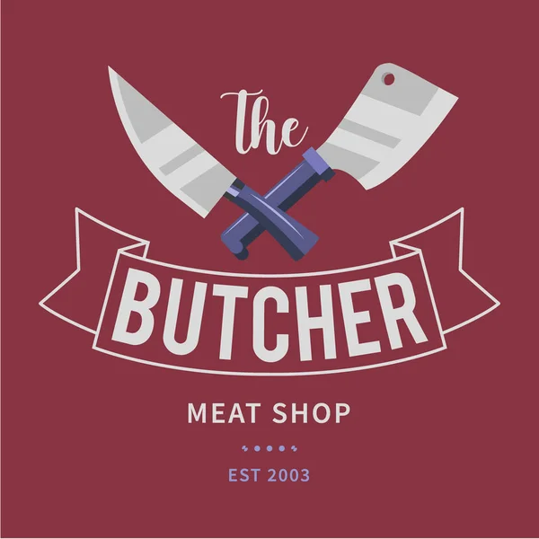 Logo of Butcher meat shop with Cleaver and Chefs knives, text the Butcher, Meat shop. Logo template for meat business - shop, market, restaurant or graphic design. Vector Illustration — Stock Vector