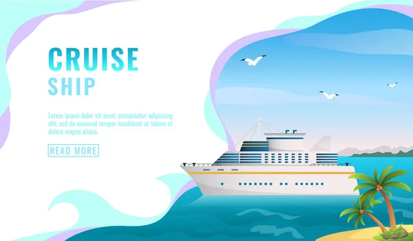 Agência de viagens Banner - Cruise Ship Journey - Yacht Ocean navio de cruzeiro marítimo nas ilhas. Publicidade de cruzeiro em estilo moderno . —  Vetores de Stock