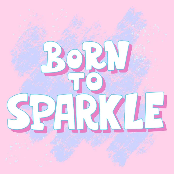 Fuente Estilo Manuscrita Born Sparkle Tarjeta Texto Póster Impresión Letras — Archivo Imágenes Vectoriales