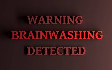 Red words Warning Brainwashing detected clipart