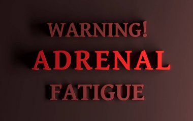 Kelime Uyarı Adrenal Yorgunluğu