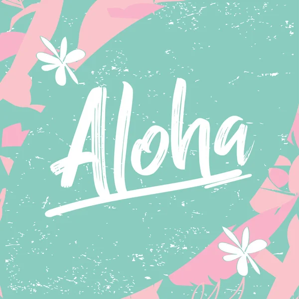 Tarjeta Brillante Con Elementos Abstractos Flores Aloha Texto — Vector de stock