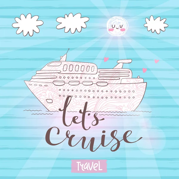 Cute card with a cruise ship. Concept for honeymoon trip, vacation, journey, travel. Vector illustration — Stock Vector