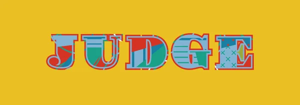 Mot Concept Judge Écrit Typographie Abstraite Colorée Vecteur Eps Disponible — Image vectorielle