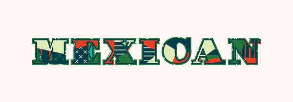 Palabra Concepto Mexicano Escrito Tipografía Abstracta Colorida Vector Eps Disponible — Archivo Imágenes Vectoriales