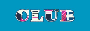 Renkli soyut tipografi yazılı kelime Club kavramı. Vektör Eps 10 kullanılabilir.