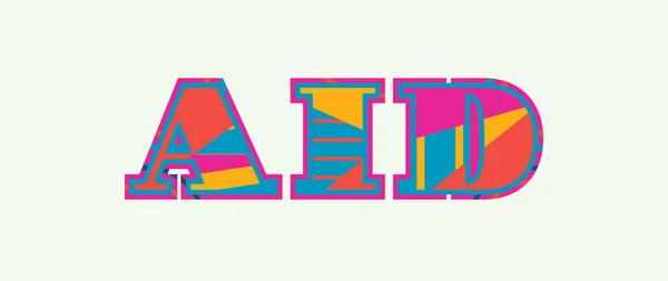 Das Farbenfroher Abstrakter Typografie Geschriebene Wort Aid Concept Vektor Eps — Stockvektor