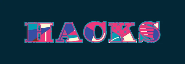 Das Wort Hacks Konzept Farbenfroher Abstrakter Typografie Geschrieben Vektor Eps — Stockvektor