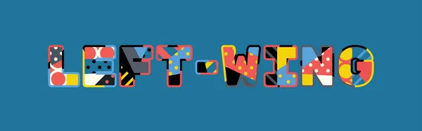 Het Woord Linkse Concept Geschreven Kleurrijke Abstracte Typografie Vector Eps — Stockvector