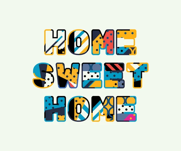 Renkli Soyut Tipografi Yazılı Kelime Home Sweet Home Konsept Vektör — Stok Vektör