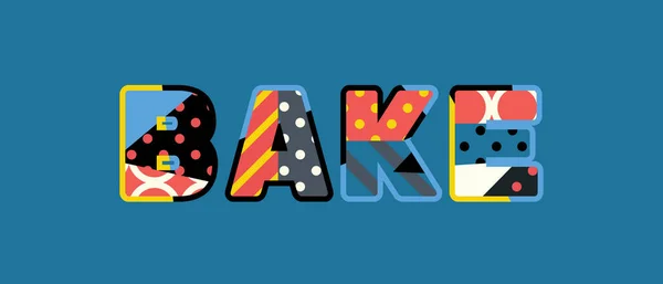 Mot Bake Concept Écrit Typographie Abstraite Colorée Vecteur Eps Disponible — Image vectorielle