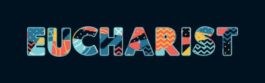Renkli soyut tipografi yazılı kelime Eucharist kavramı. Vektör Eps 10 kullanılabilir.
