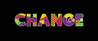 Renkli soyut tipografi yazılı word değişim kavramı. Vektör Eps 10 kullanılabilir.