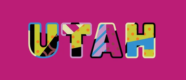 Ordet Utah Konceptet Skriven Färgglad Abstrakt Typografi Vektor Eps Tillgänglig — Stock vektor