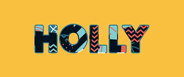Slovo Holly Koncept Napsaný Barevné Abstraktní Typografie Vektorové Eps Dispozici — Stockový vektor