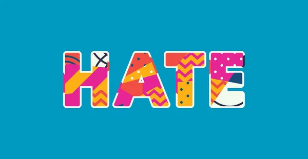 Word Hate Concept Written Colorful Abstract Typography Vector Eps Available — Stock Vector