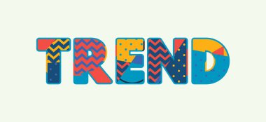 Renkli soyut tipografi yazılı kelime eğilim kavramı. Vektör Eps 10 kullanılabilir.