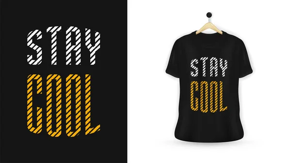 Blijf Cool Typografie Shirt Ontwerp — Stockvector