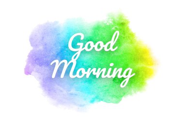Abstract watercolor background image with a liquid splatter of aquarelle paint. Rainbow tones. Good morning