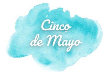 Abstract watercolor background image with a liquid splatter of aquarelle paint. Light blue tones. Cinco de mayo