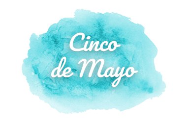 Abstract watercolor background image with a liquid splatter of aquarelle paint. Light blue tones. Cinco de mayo