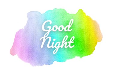 Abstract watercolor background image with a liquid splatter of aquarelle paint. Rainbow tones. Good night